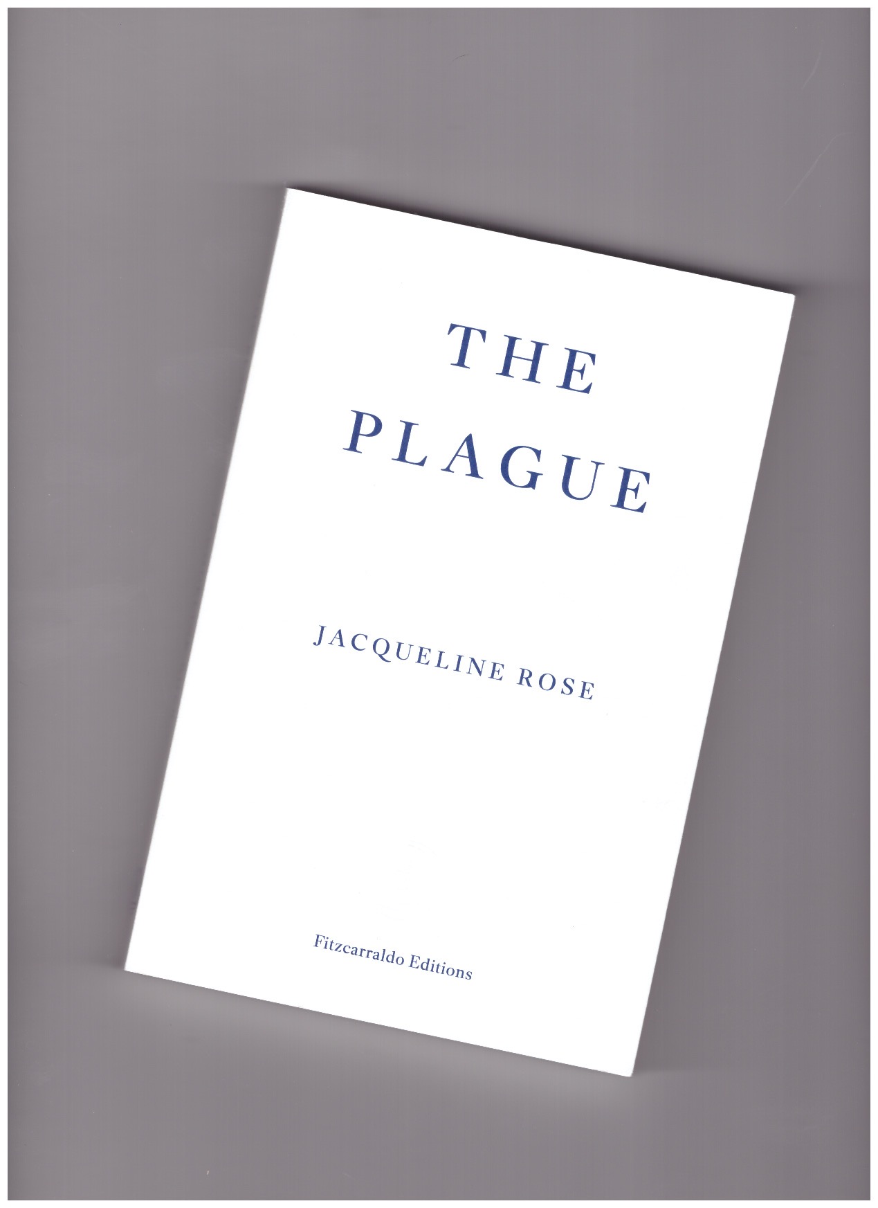 ROSE, Jacqueline - The Plague